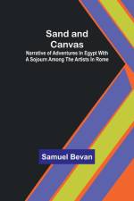 Sand and Canvas af Samuel Bevan