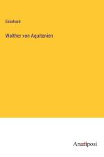 Walther von Aquitanien af Ekkehard