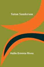 Satan Sanderson af Hallie Erminie Rives