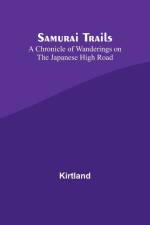 Samurai Trails af Kirtland