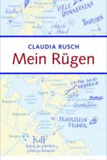 Mein Rügen af Claudia Rusch