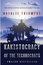 Kakistocracy of the Technocrats af Natalie Triumphs