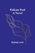 Pelican Pool af Sydney Loch
