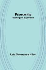 Penmanship af Leta Severance Hiles