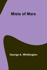 Mists of Mars af George A. Whittington