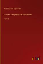 ¿uvres complètes de Marmontel af Jean-Francois Marmontel