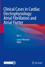 Clinical Cases in Cardiac Electrophysiology: Atrial Fibrillation and Atrial Flutter af Lucian Muresan