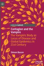 Contagion and the Vampire af Simon Bacon