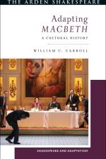 ADAPTING MACBETH af William C. Carroll