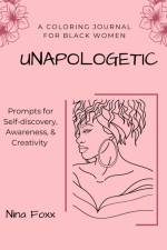 unapologetic af Nina Foxx