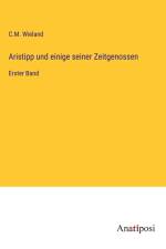 Aristipp und einige seiner Zeitgenossen af C. M. Wieland