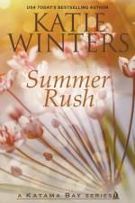 Summer Rush af Katie Winters