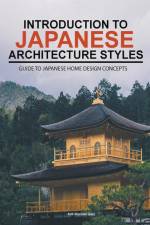 Introduction to Japanese Architecture Styles af Adil Masood Qazi
