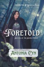 Foretold af Antonia Cyn