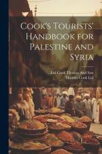 Cook's Tourists' Handbook for Palestine and Syria af Thomas Cook Ltd