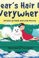 Bear's Hair Is Everywhere! af Linda Denning