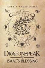 Dragonspeak af Austin Valenzuela