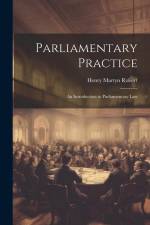 Parliamentary Practice af Henry Martyn Robert