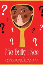 The Bully I See af Jacqueline Yvette Waters