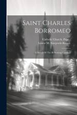Saint Charles Borromeo af Louise M Stacpoole-Kenny