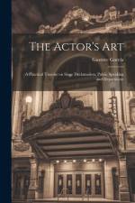 The Actor's Art af Gustave Garcia