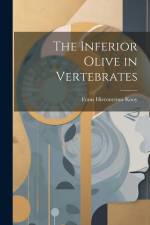 The Inferior Olive in Vertebrates af Frans Hieronymus Kooy