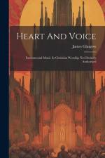 Heart And Voice af James Glasgow