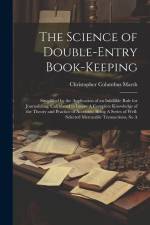 The Science of Double-Entry Book-Keeping af Christopher Columbus Marsh
