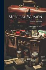 Medical Women af Sophia Jex-Blake