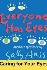 Everyone Has Eyes af Sally Huss