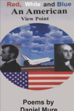 Red, White and Blue An American View Point af Daniel Mure