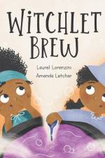 Witchlet Brew: A tale about telling the truth af Laurel Lorenzini