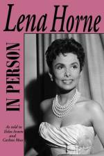 In Person-Lena Horne: as told to Helen Arstein and Carlton Moss af Lena Horne