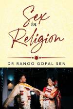 Sex in Religion af Ranoo Gopal Sen
