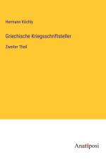 Griechische Kriegsschriftsteller af Hermann Kochly