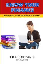 Know Your Finance af Atul Deshpande