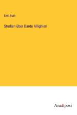 Studien über Dante Allighieri af Emil Ruth