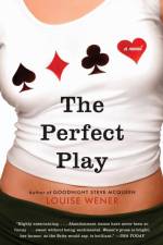 The Perfect Play af Louise Wener