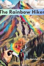 The Rainbow Hiker af Katelyn J Berger