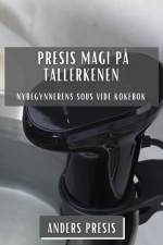 Presis Magi på Tallerkenen af Anders Presis