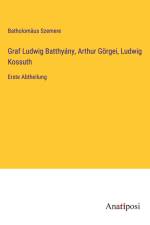 Graf Ludwig Batthyány, Arthur Görgei, Ludwig Kossuth af Batholomäus Szemere
