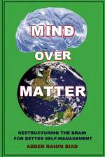 Biad, A: Mind Over Matter af Abderradhim Biad