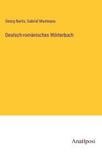 Deutsch-romänisches Wörterbuch af Georg Baritz