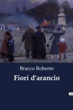 Fiori d'arancio af Bracco Roberto