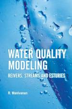Water Quality Modeling af R. Manivanan