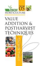 Value Addition and Postharvest Techniques af Sachin Tyagi