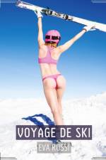 Voyage de Ski af Eva Rossi