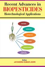 Recent Advances in Biopesticides Biotechnological Applications af Jayendra Johri