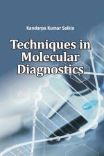 Techniques in Molecular Diagnostics af Kandarpa Kumar Saikia