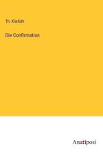 Die Confirmation af Th. Kliefoth
